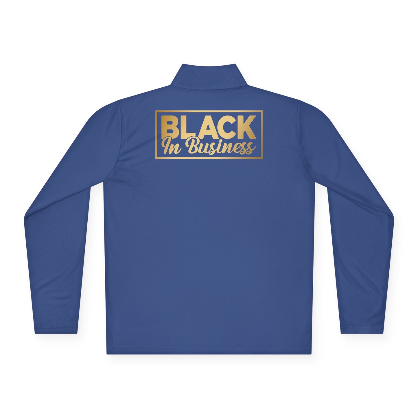 Black In Business |Quarter Zip Pullover| 2-Sided Print