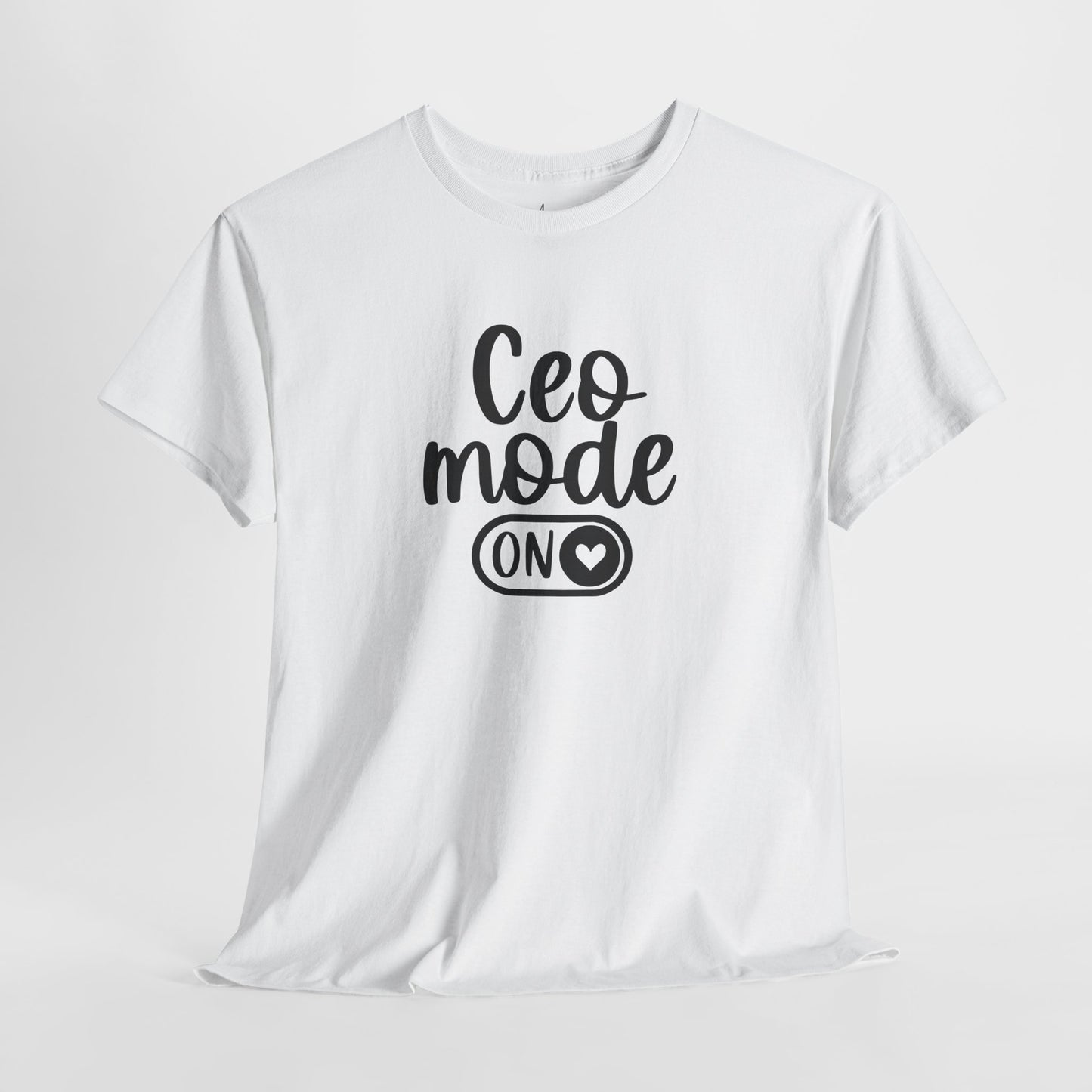 CEO Mode| T-Shirt
