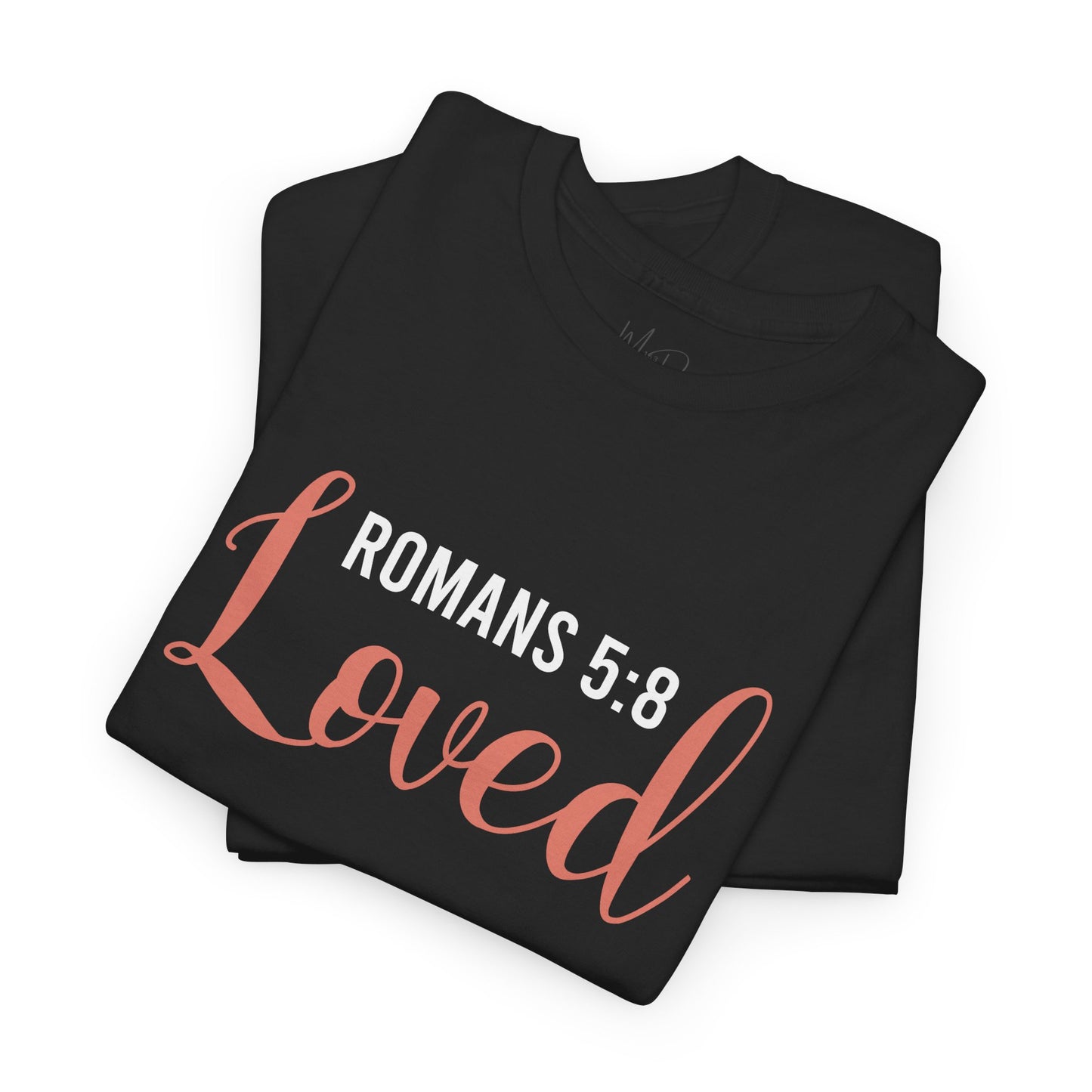 Loved | T-Shirt