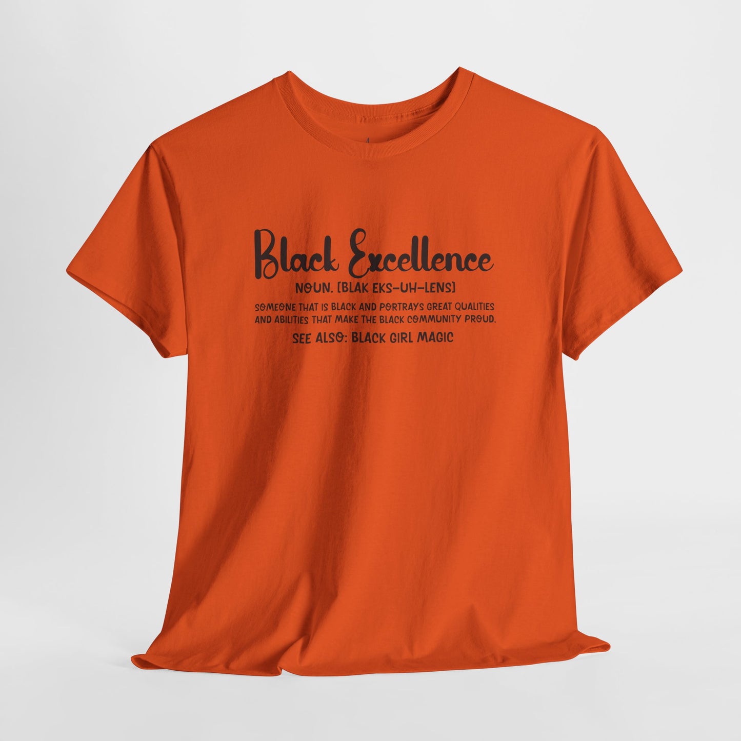 Black Excellence For Me | Black Font | T-Shirt