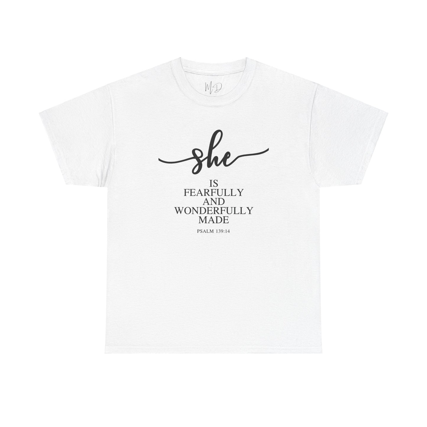She Is (Version 2) | T-Shirt |Psalms 139.14