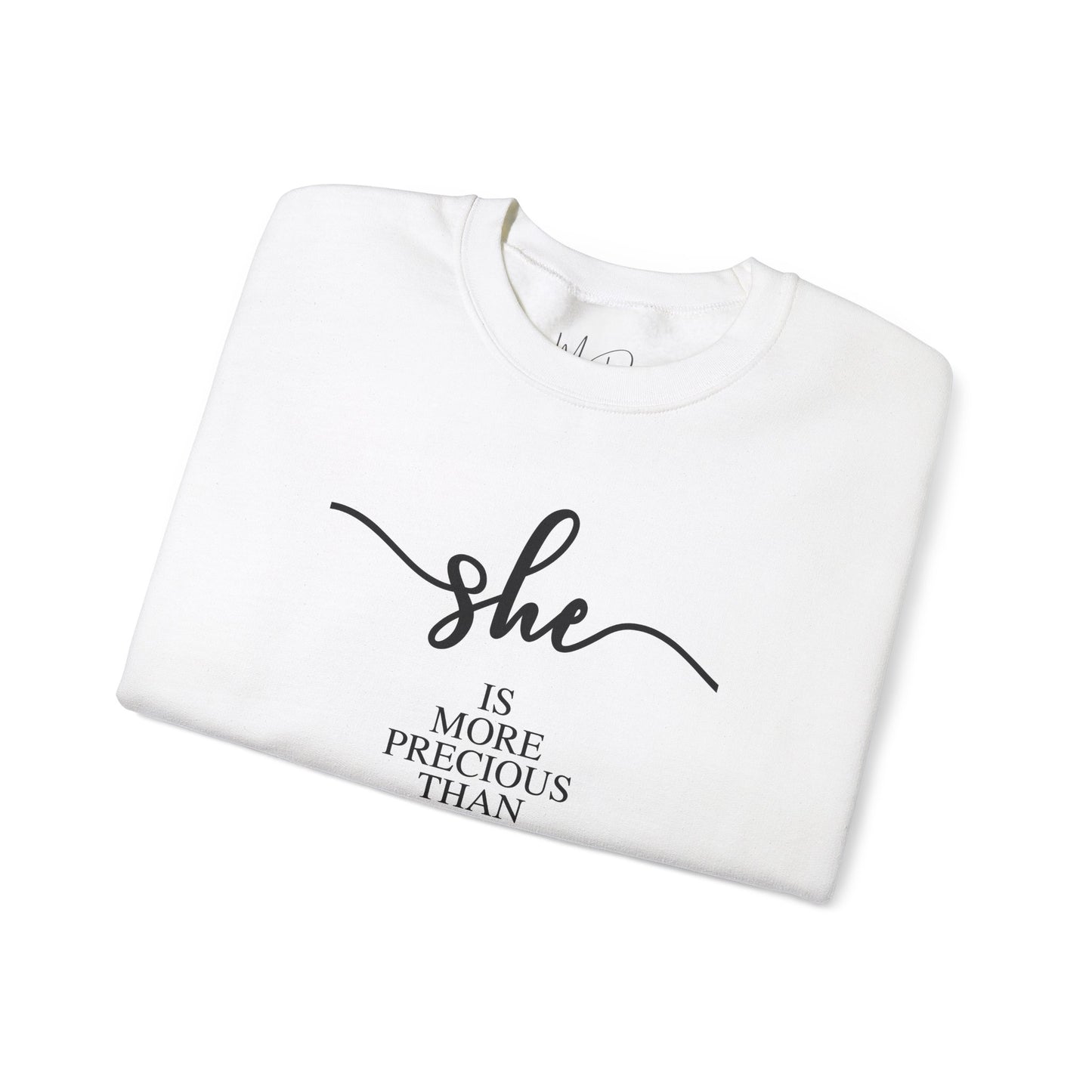 She Is (Version 3) | Sweatshirt |Proverbs 3:15