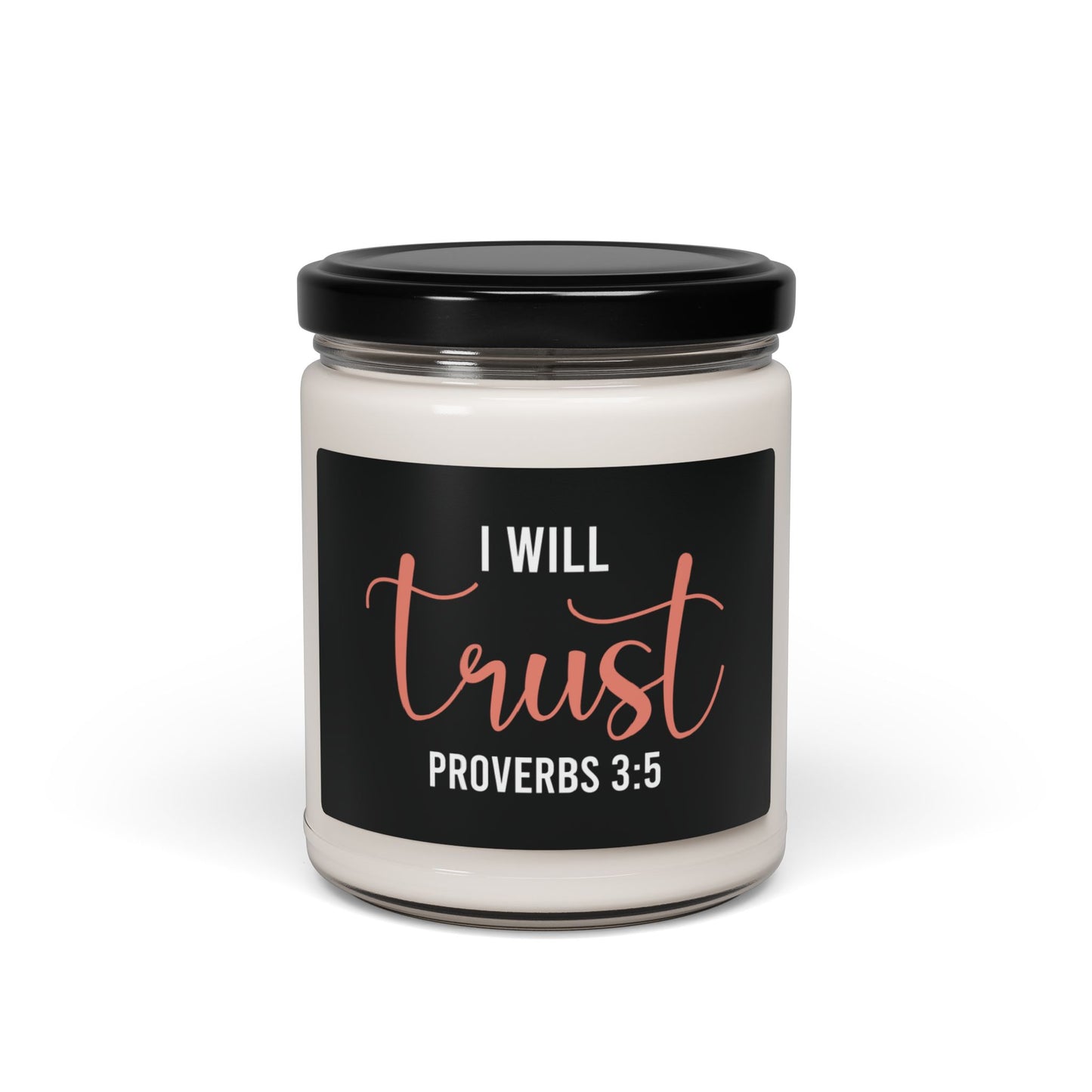 Trust | Candle | (Black Label) | 9 Oz