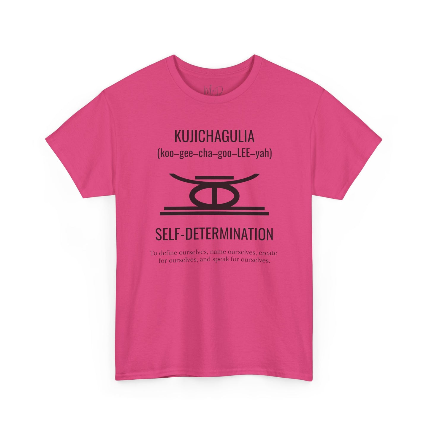 Kujichagulia (Day 2) | Self Determination | T-Shirt