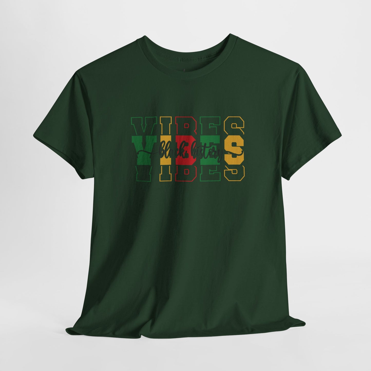 Black History Vibes | T-Shirt (Version 1)