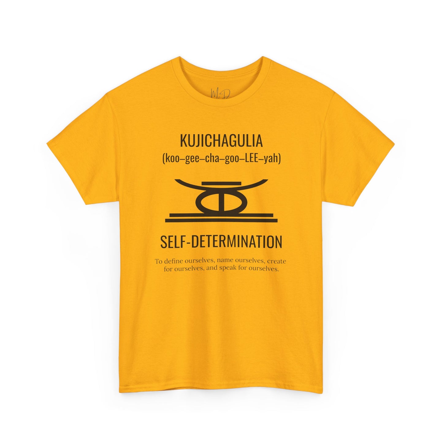 Kujichagulia (Day 2) | Self Determination | T-Shirt