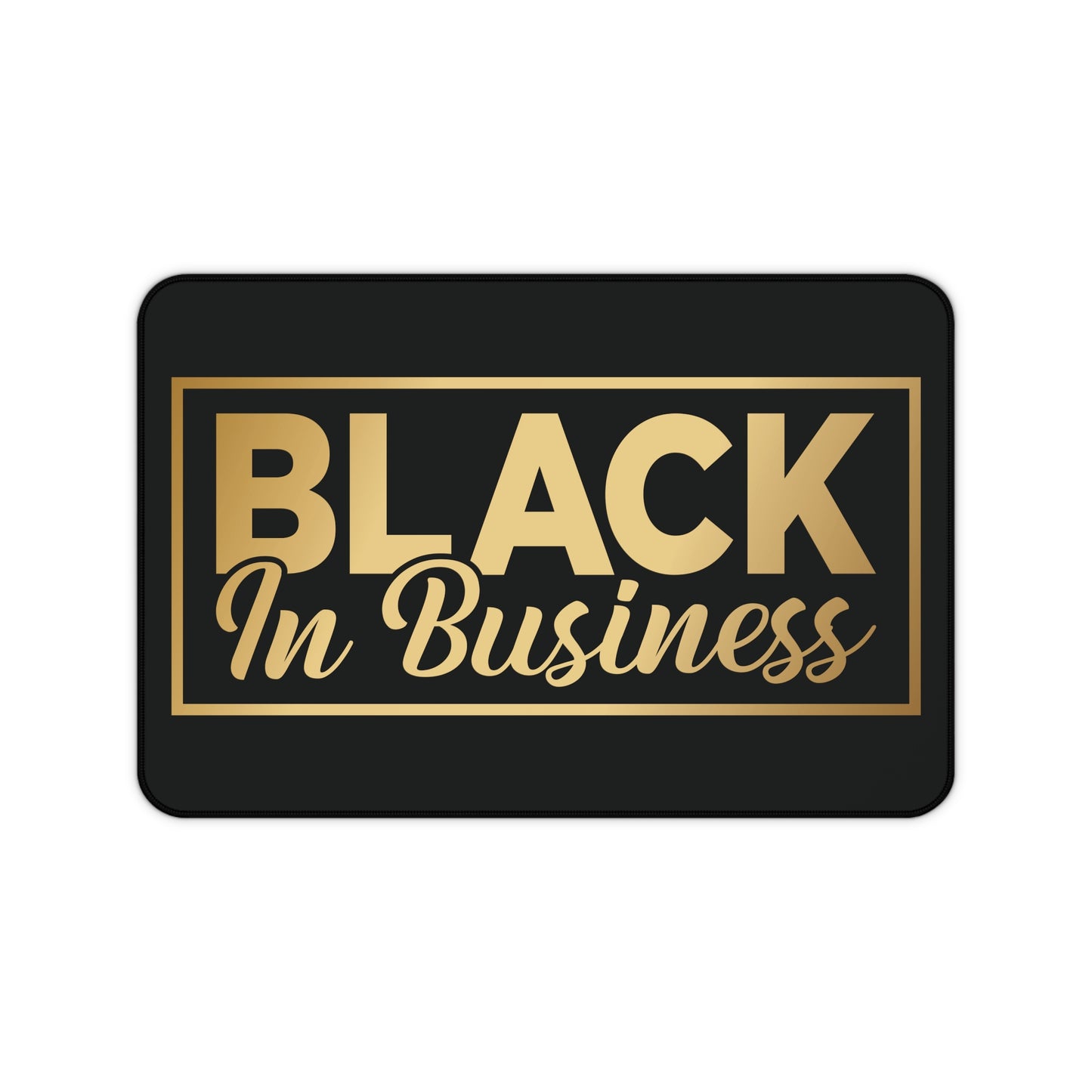 BLACK In Business | Desk Mat | Black
