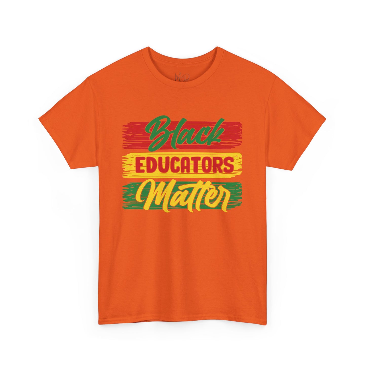 Black Educators Matter (Verison1) T-Shirt