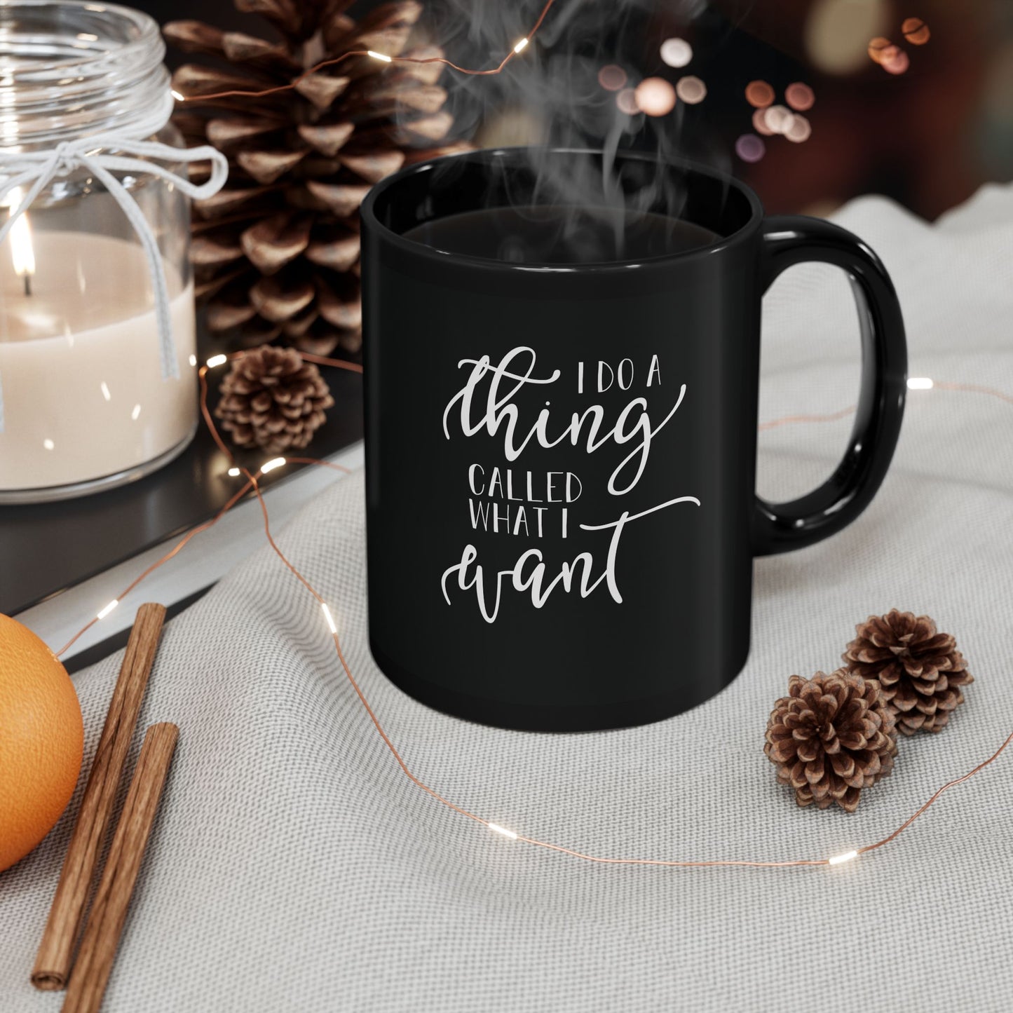 I Do What I Want| 11oz Mug| Black