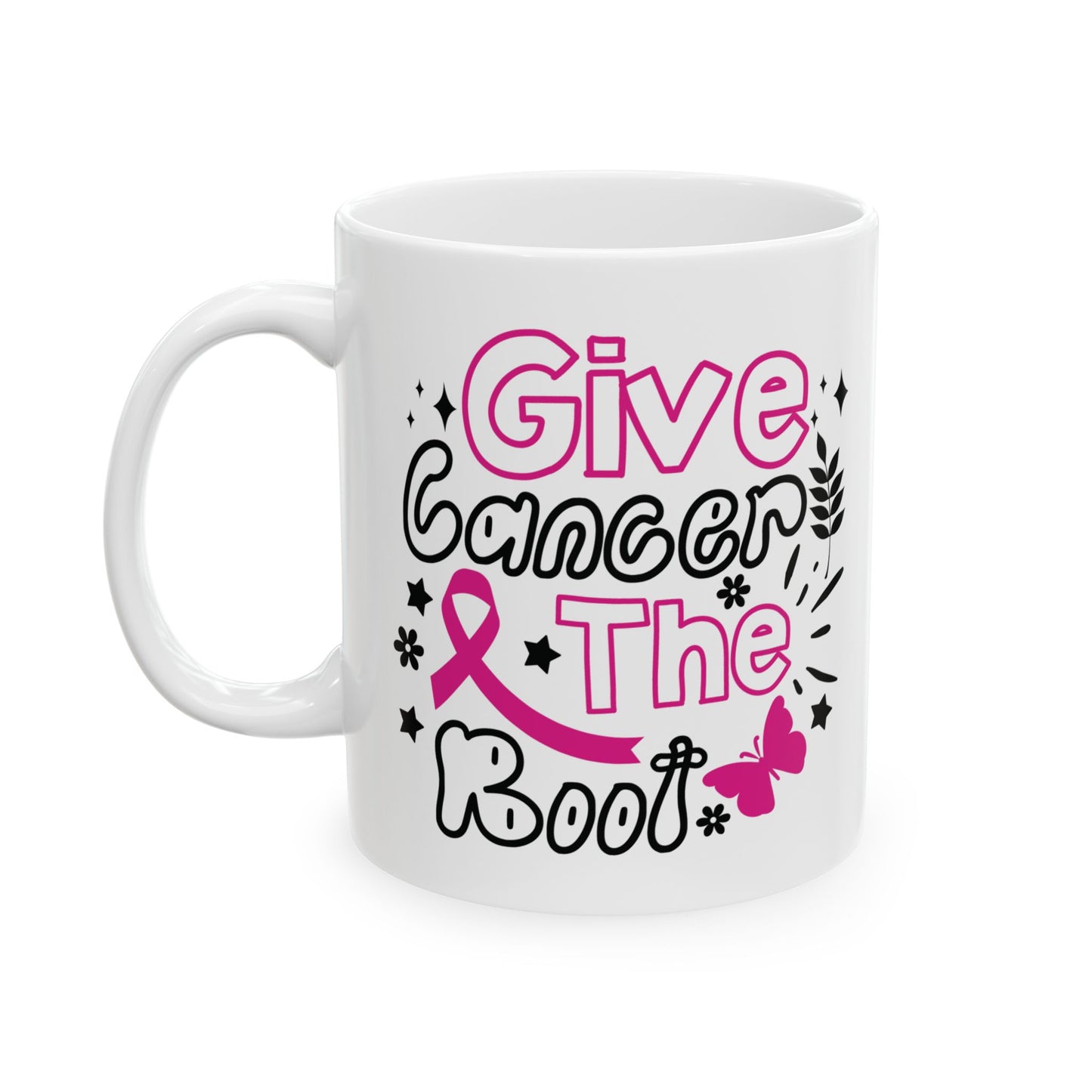 Give Cancer The Boot (Version 2) | Coffee & Tea Mug | 2-Sided Print| 11 Oz