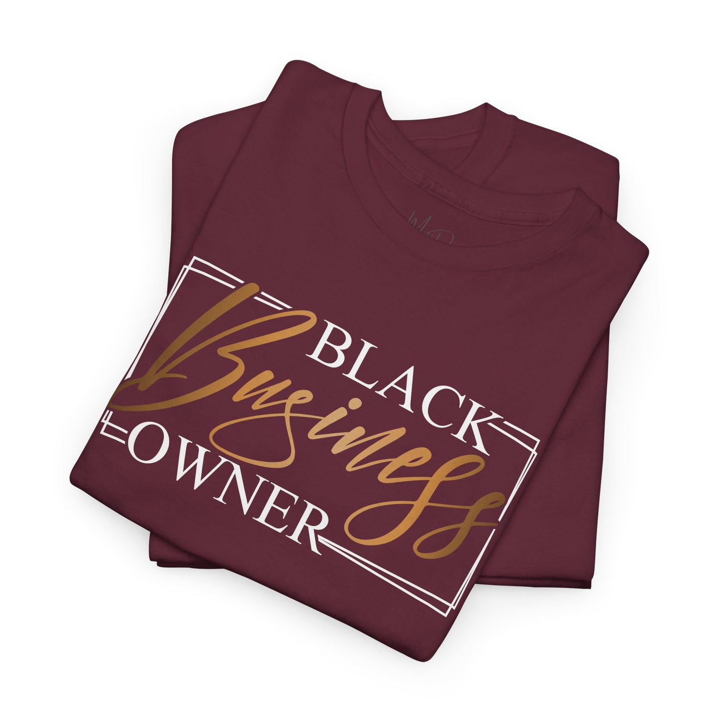 Black Business Owner | T-Shirt