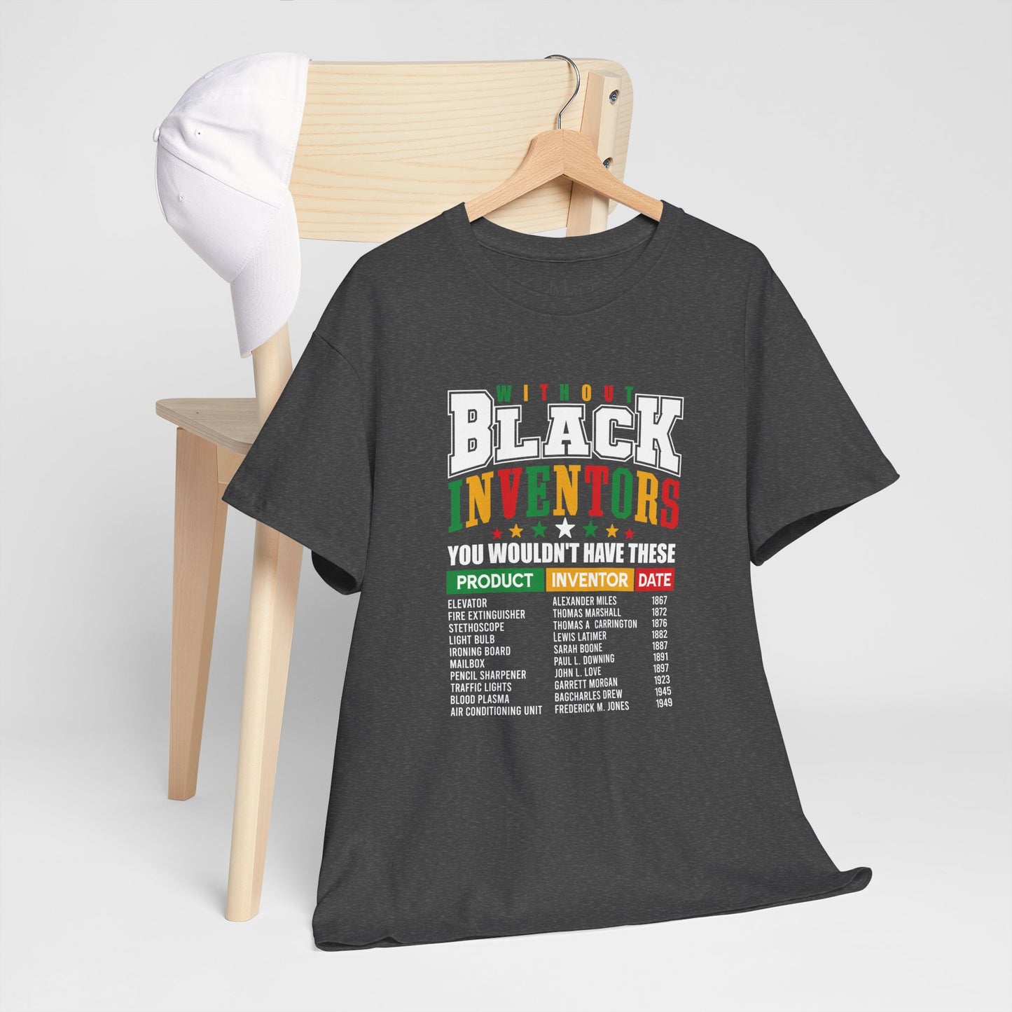 Without Black Inventors | T-Shirt