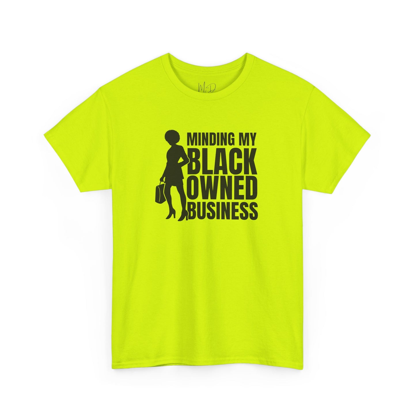 Minding My Black Owned Business | Version 1| T-Shirt