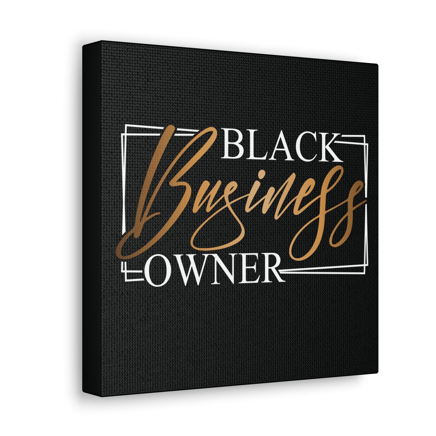Black Business Owner | Canvas Gallery Wrap | Black Background