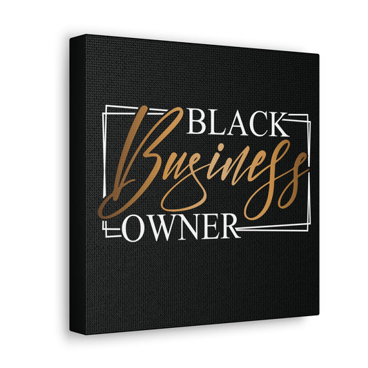 Black Business Owner | Canvas Gallery Wrap | Black Background