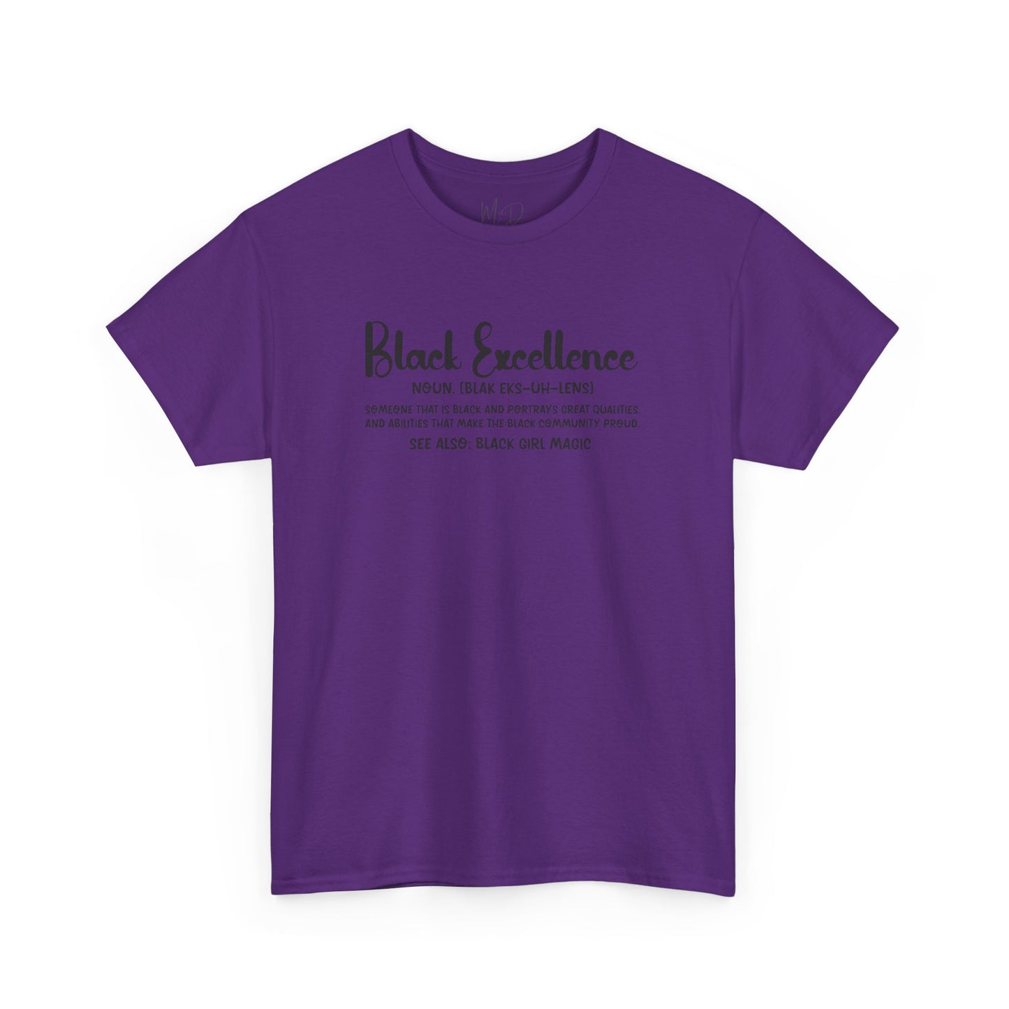 Black Excellence For Me | Black Font | T-Shirt