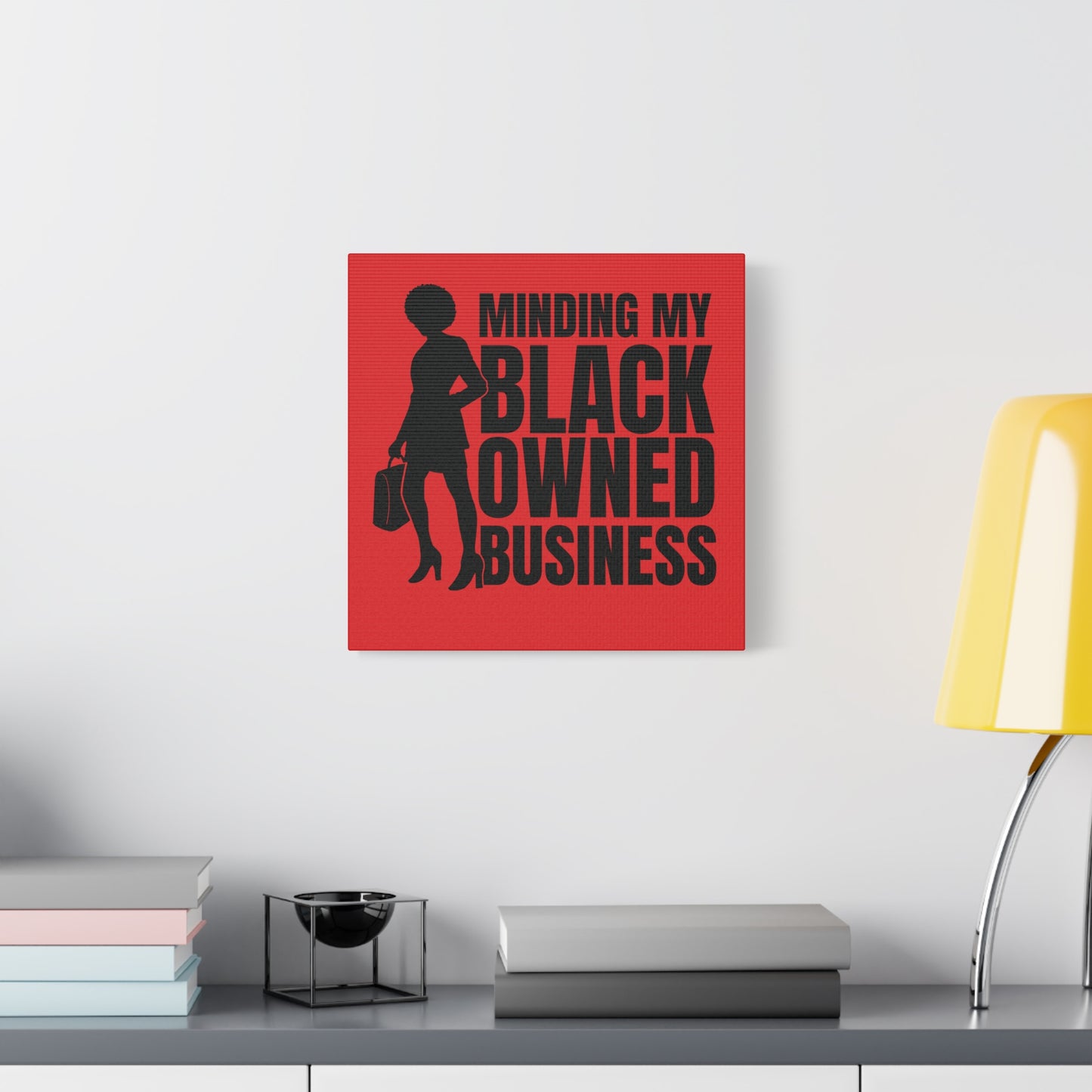 Minding My Black Owned Business | Version 1| Canvas Gallery Wrap | Red Background