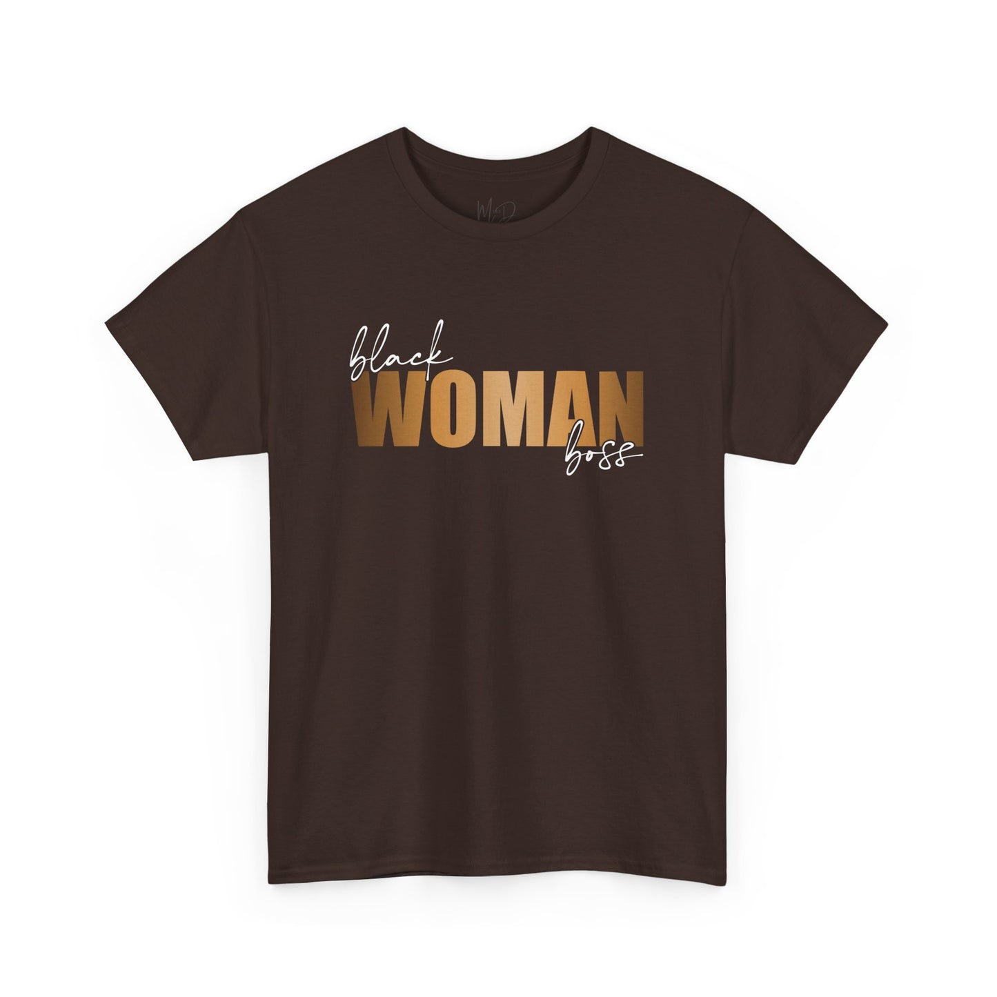 Black Woman Boss| T-Shirt