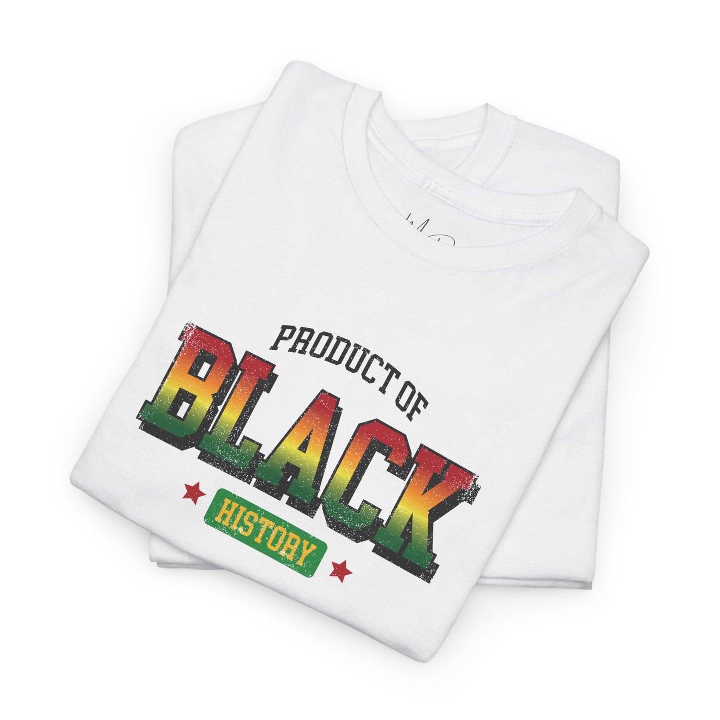 Product of Black History | T-Shirt (Version 5)