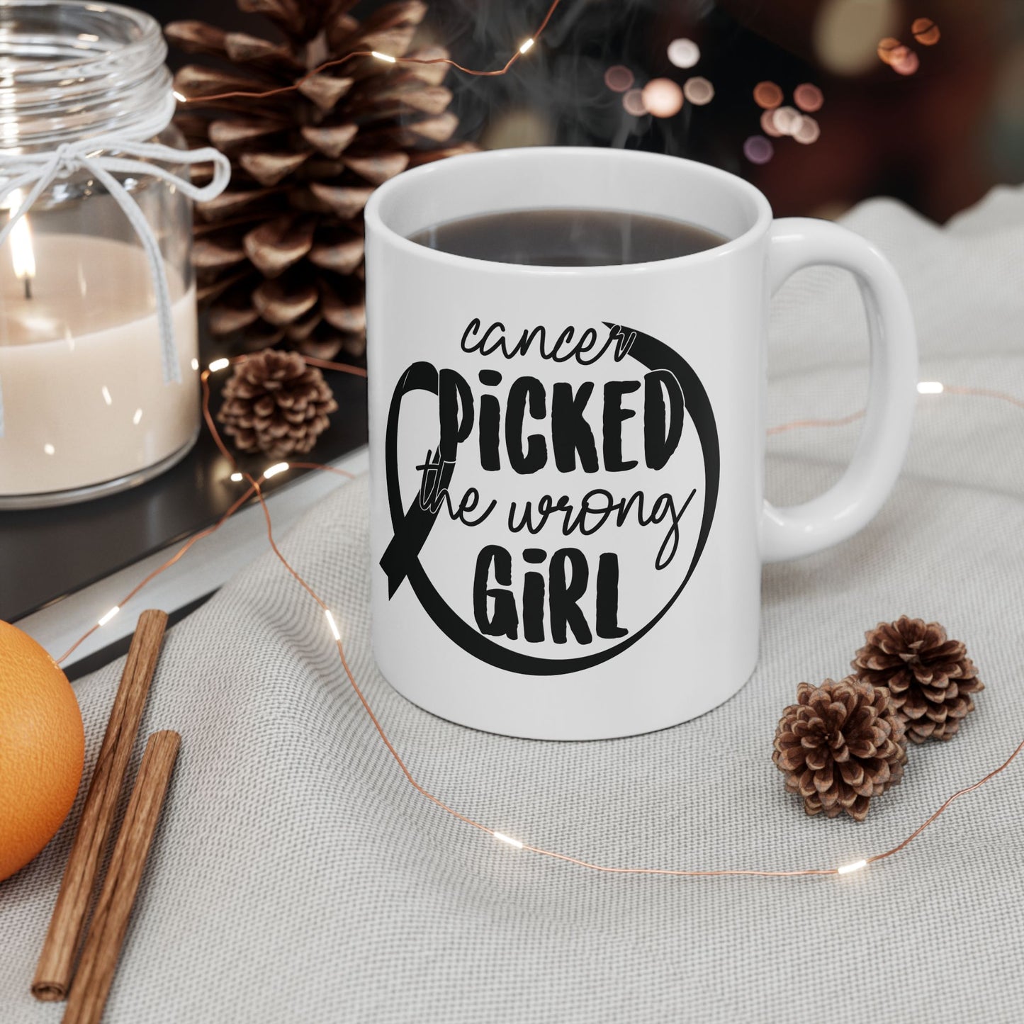 Cancer Picked The Wrong Girl (Black)|Coffee & Tea Mug |2-Sided Print| 11 Oz