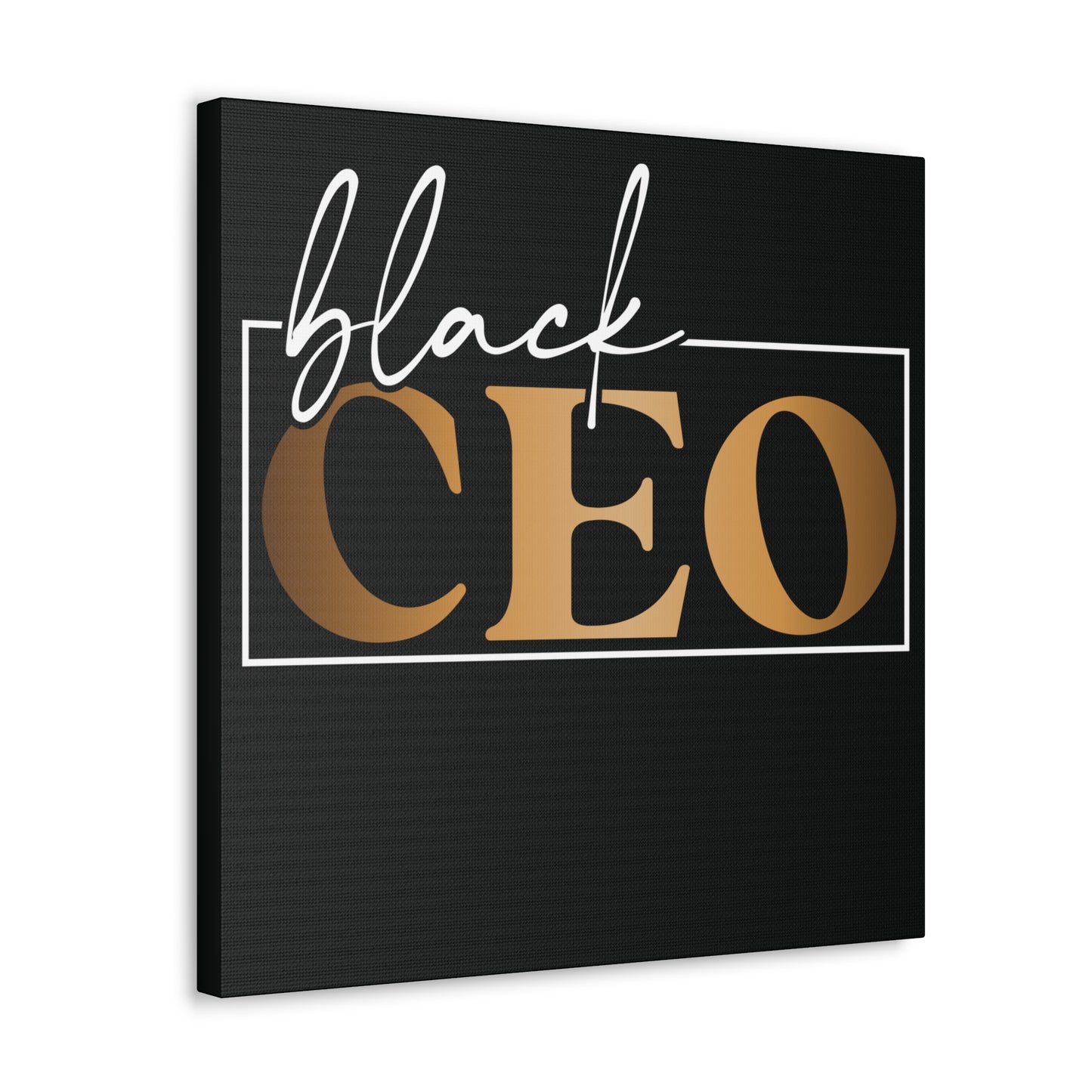 Black CEO | Canvas Gallery Wrap | Black Background