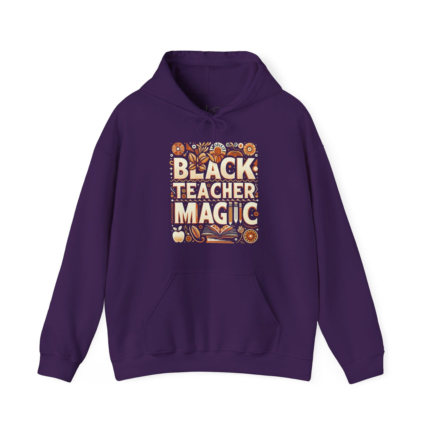 Black Teacher Magic (Fall) Hooded Sweatshirt