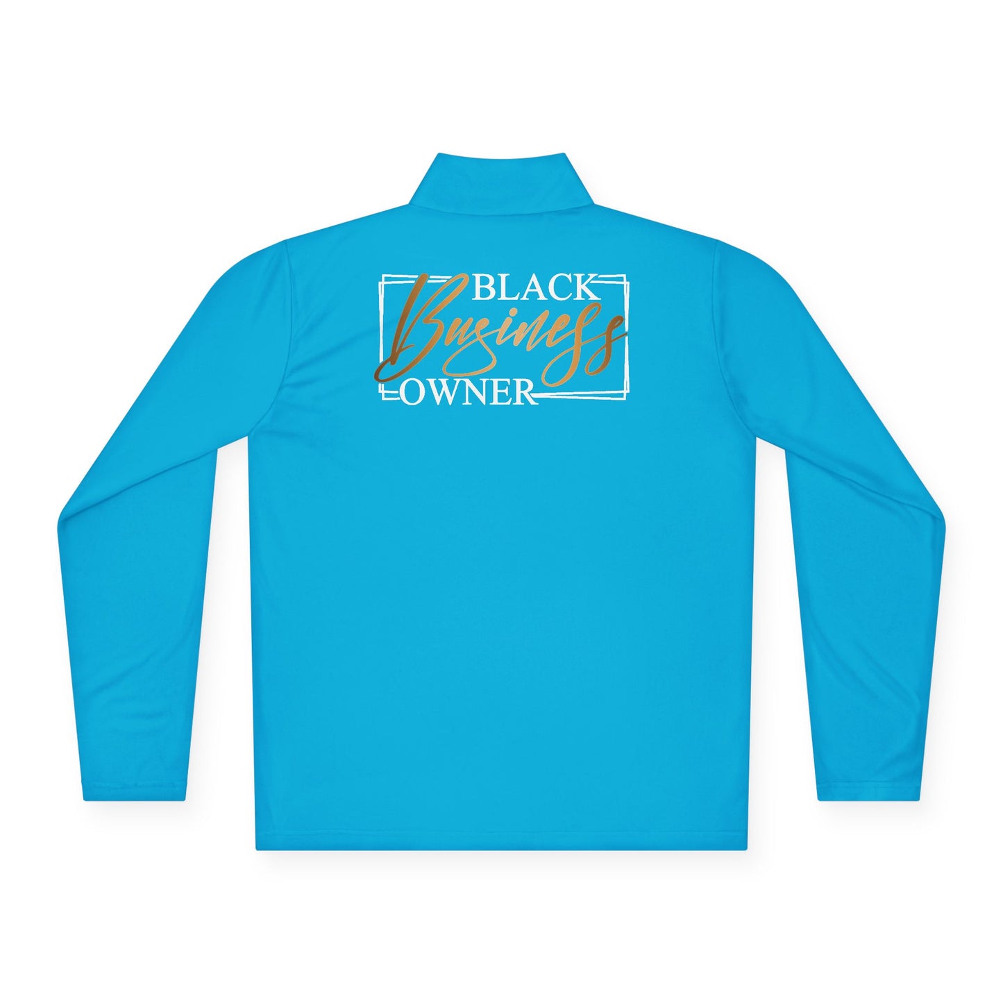 Black Business Owner |Quarter Zip Pullover| 2-Sided Print