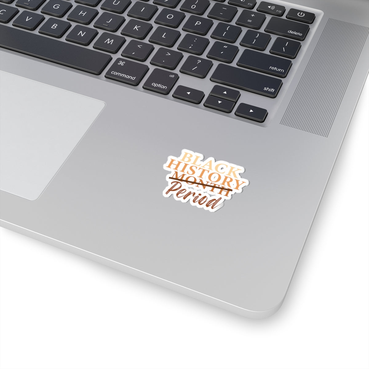 Black History Period | Version 4 |Kriss-Cut Stickers
