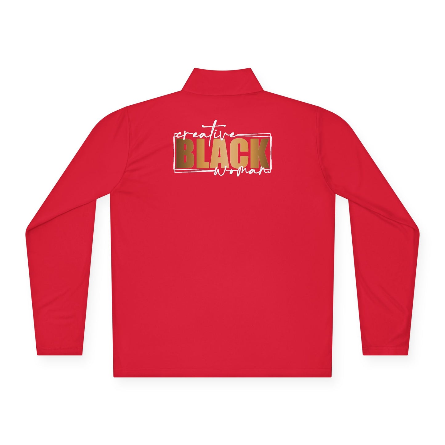 Creative Black Women | Quarter Zip Pullover| 2-Sided Print