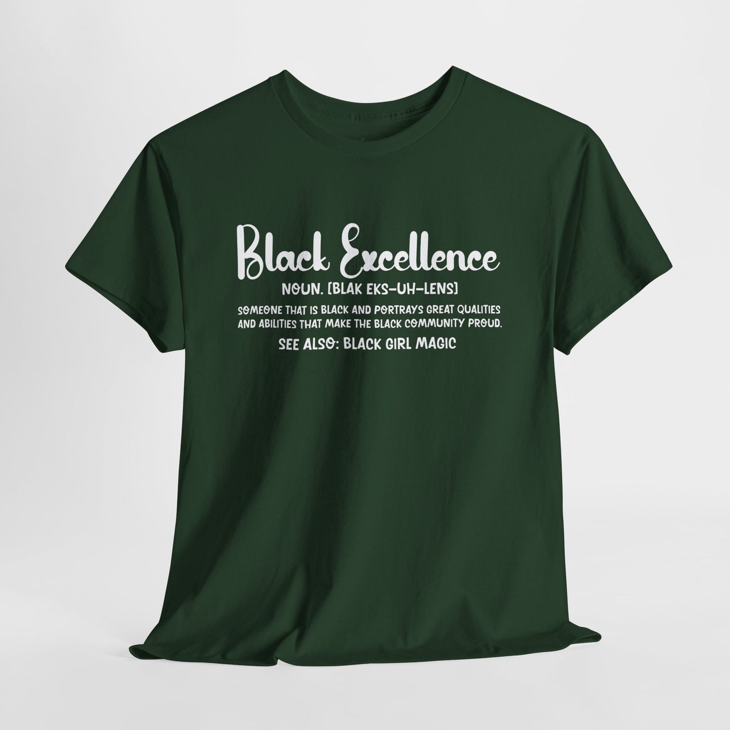 Black Excellence For Me | White Font | T-Shirt
