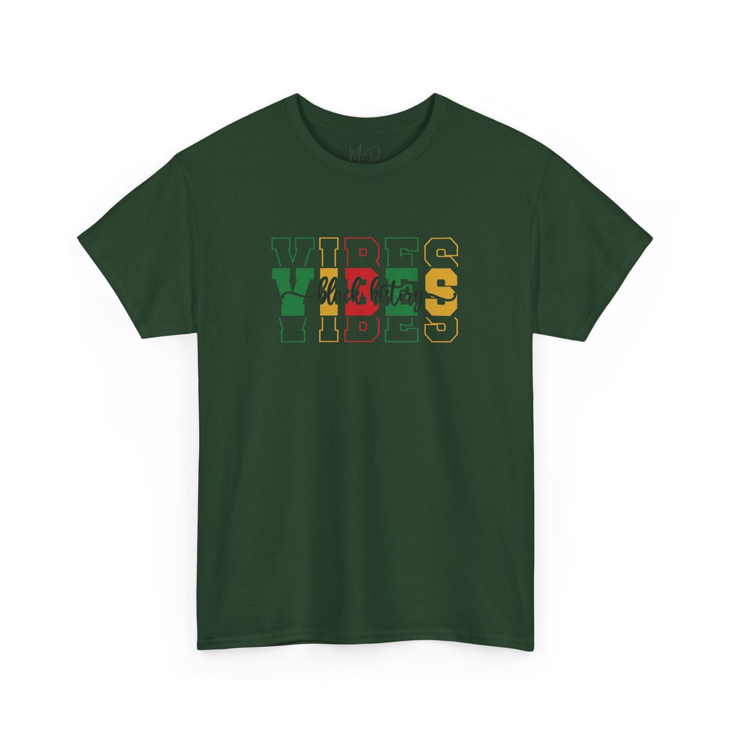 Black History Vibes | T-Shirt (Version 1)