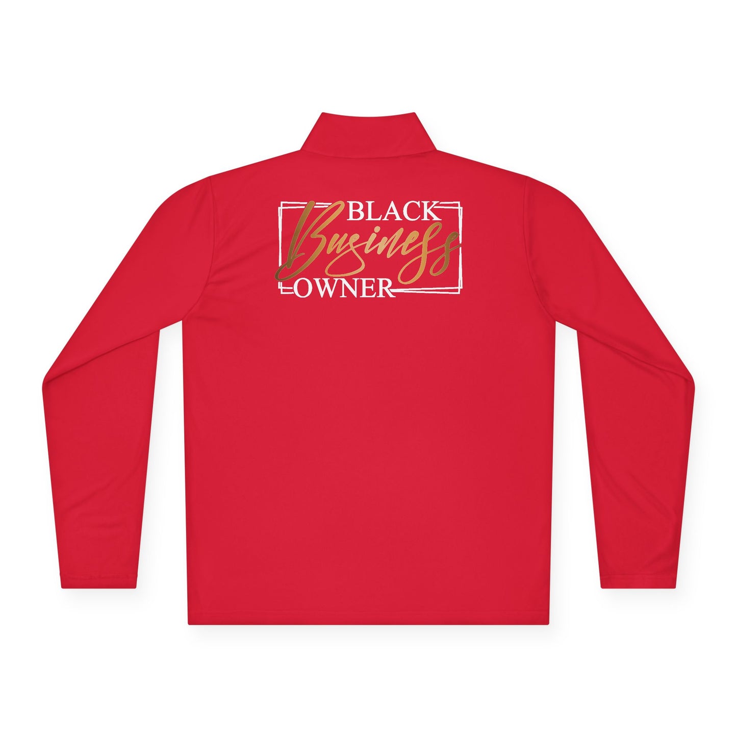 Black Business Owner |Quarter Zip Pullover| 2-Sided Print