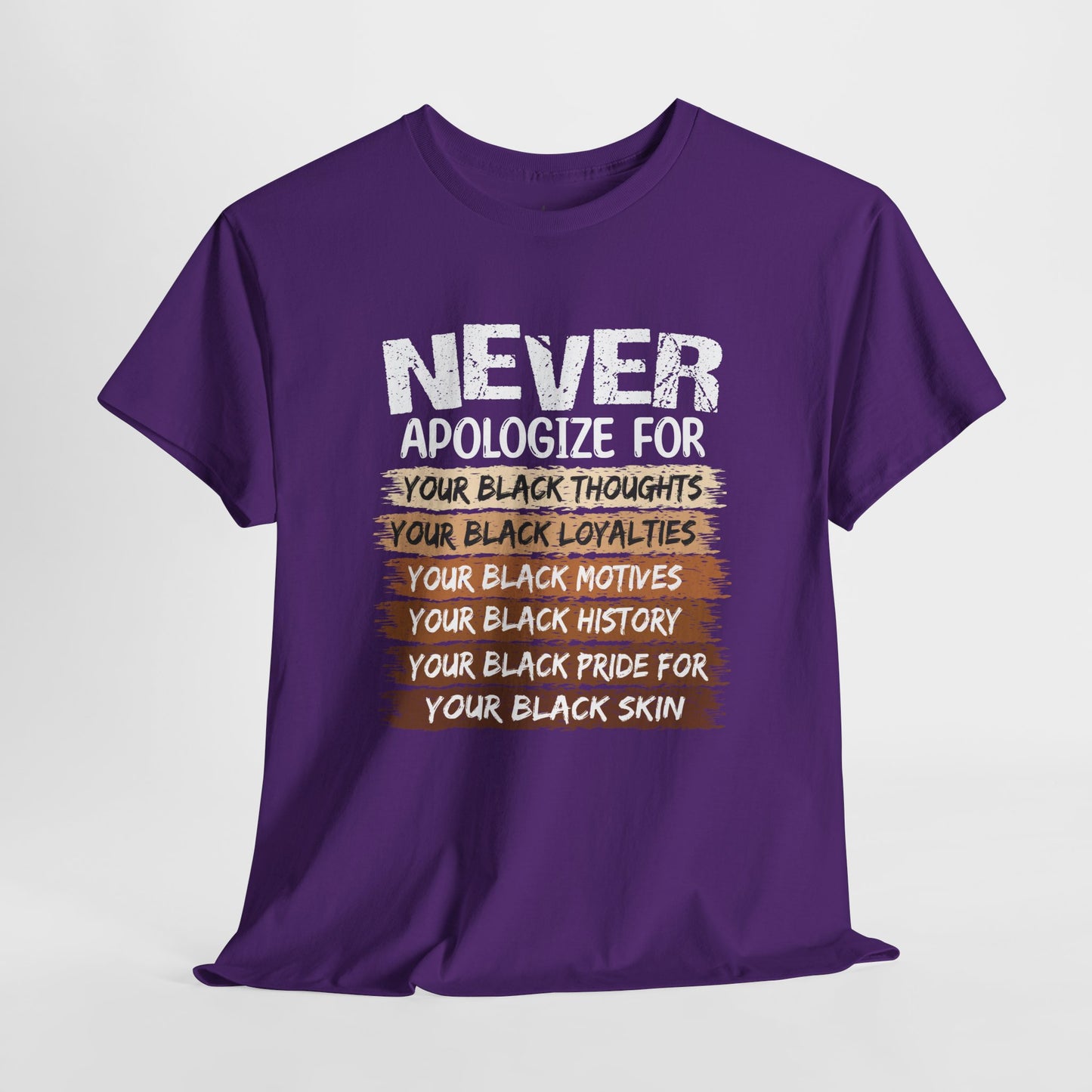 Never Apologize For…..