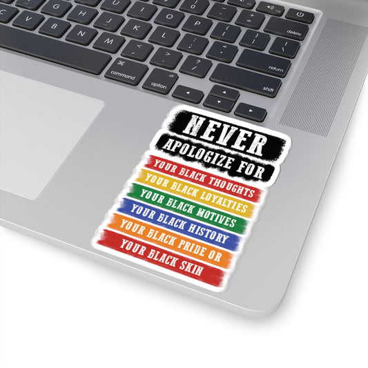 Never Apologize | Version 2 |Kriss-Cut Stickers