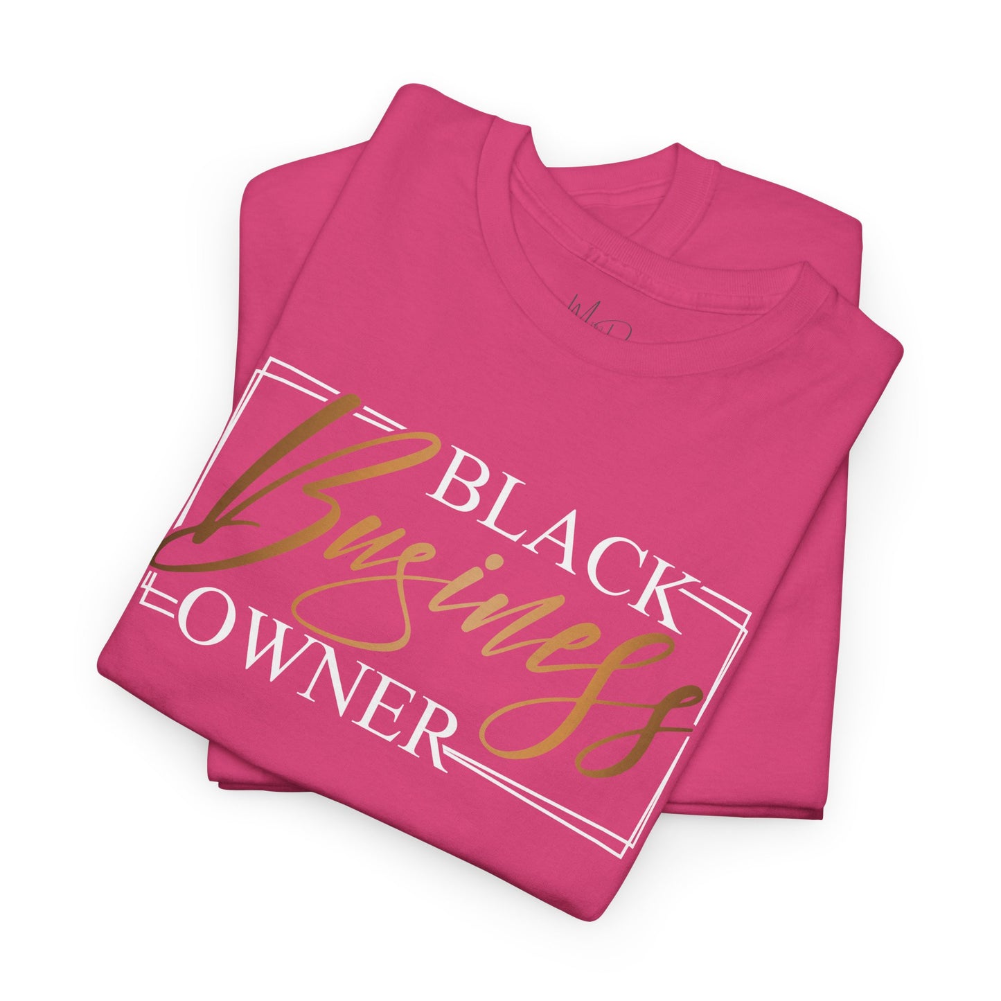 Black Business Owner | T-Shirt