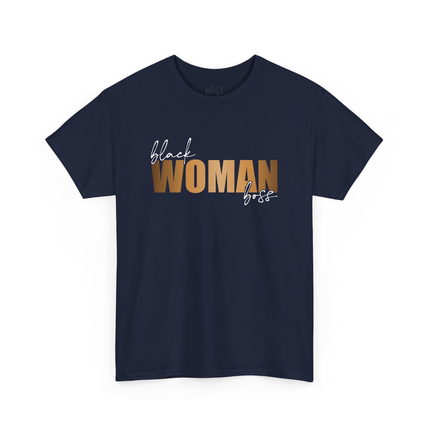 Black Woman Boss| T-Shirt