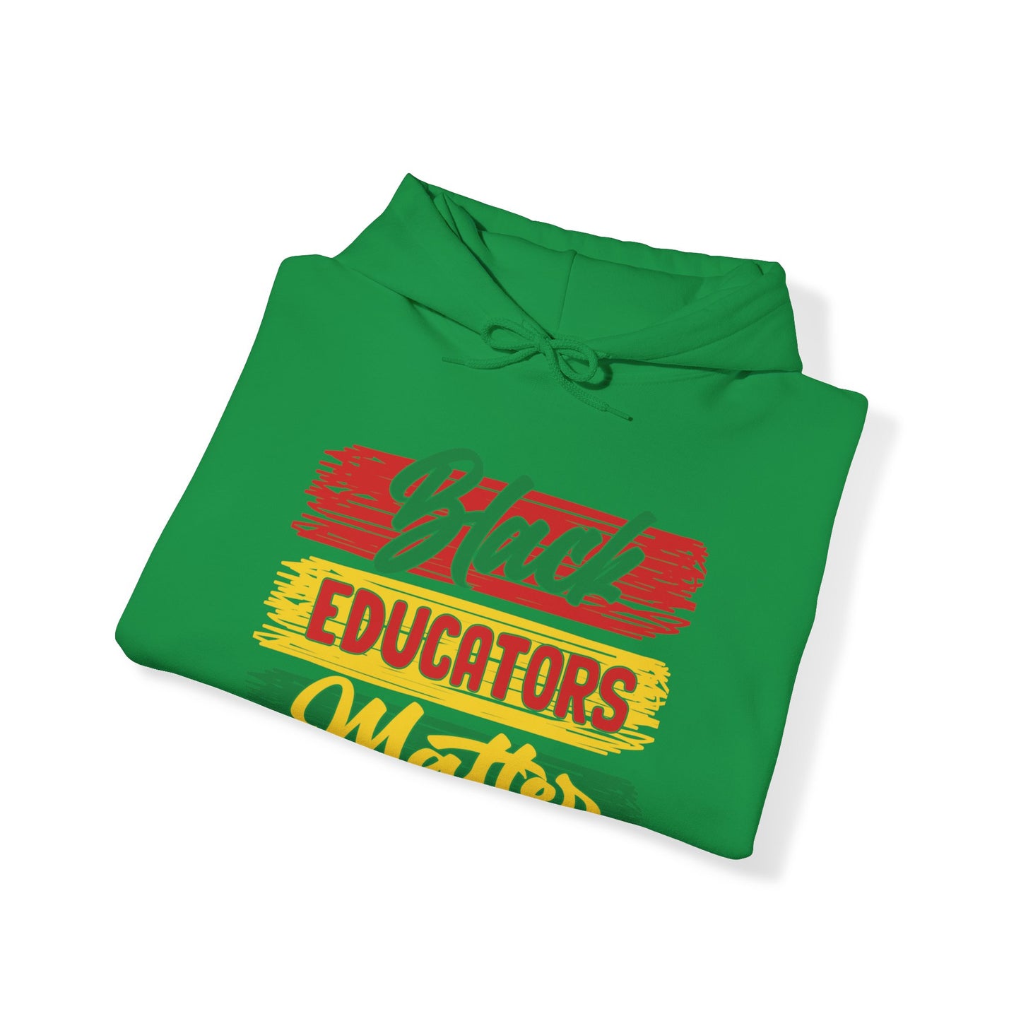 Black Educators Matter Hooded Sweatshirt (Version 1)