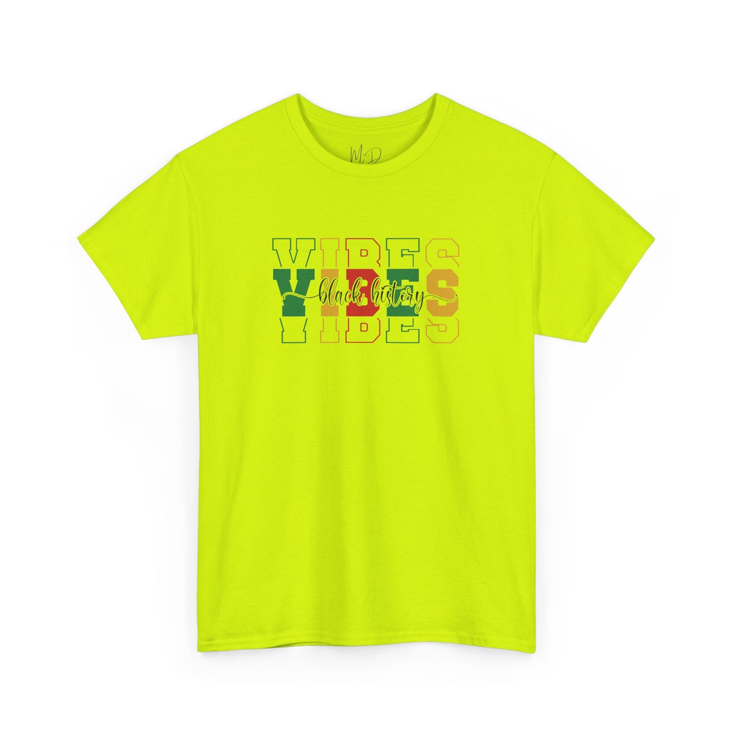 Black History Vibes | T-Shirt (Version 1)