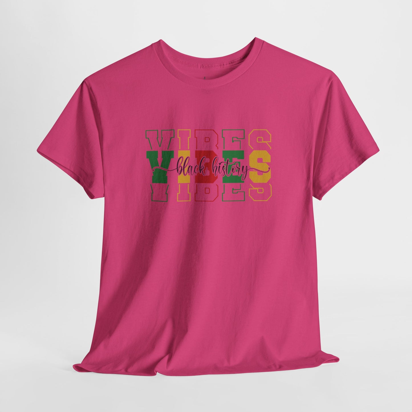 Black History Vibes | T-Shirt (Version 1)