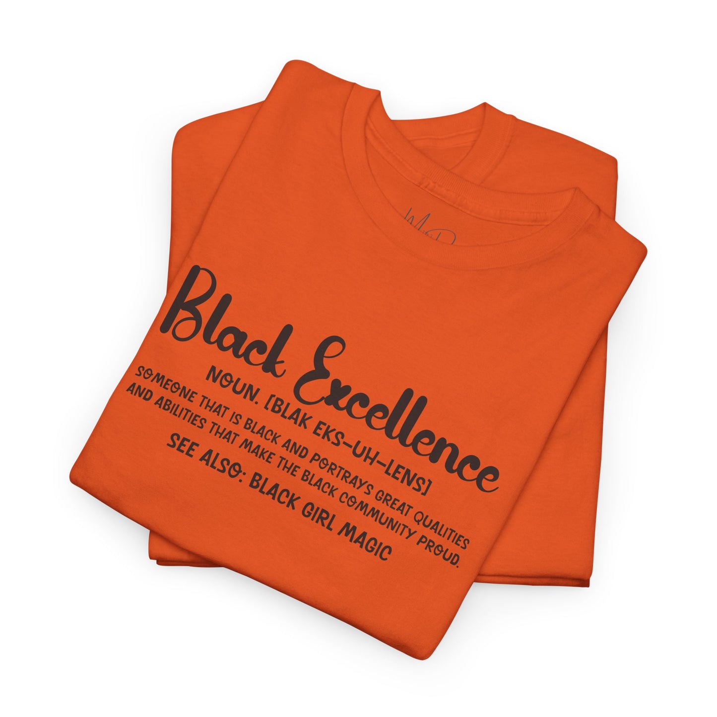 Black Excellence For Me | Black Font | T-Shirt