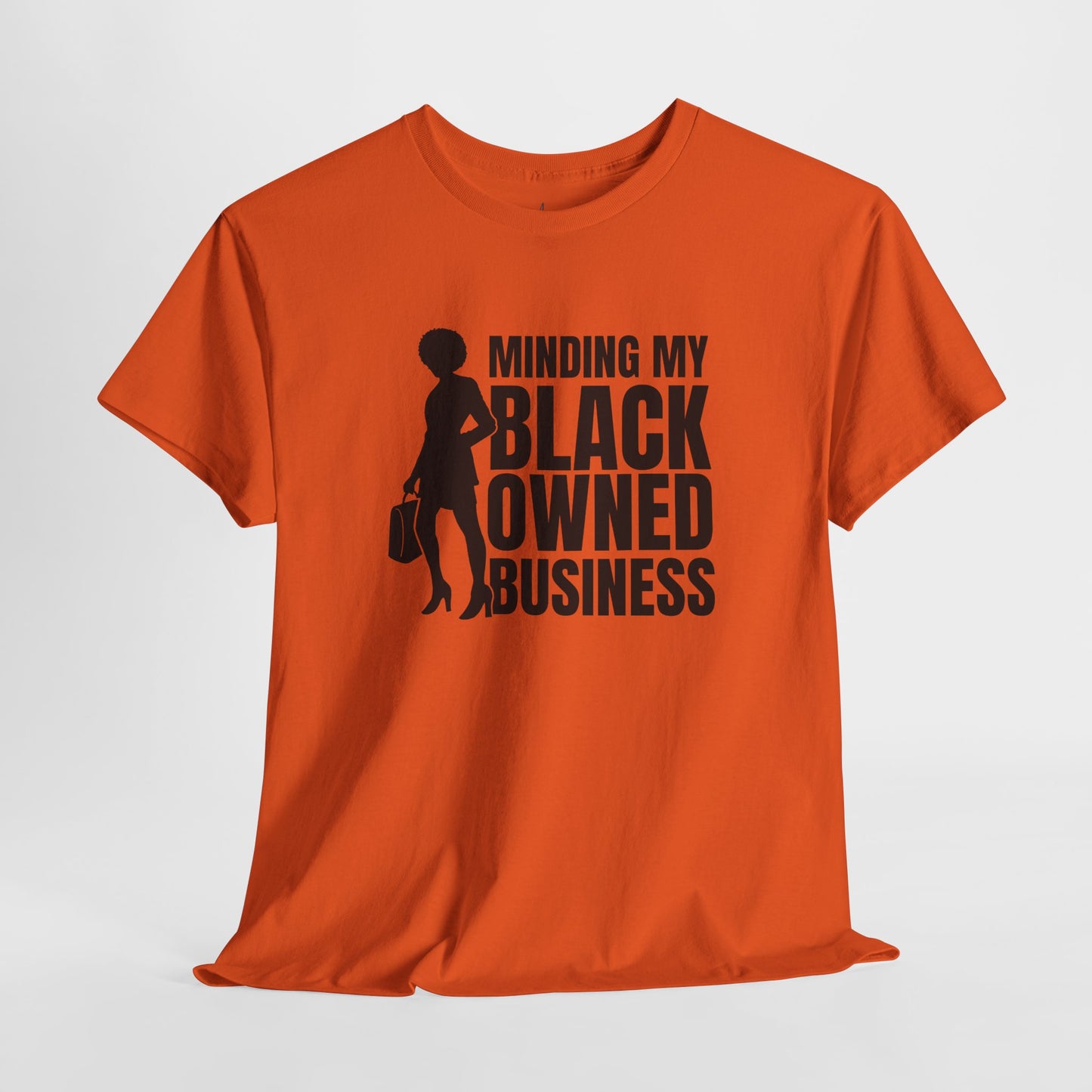 Minding My Black Owned Business | Version 1| T-Shirt