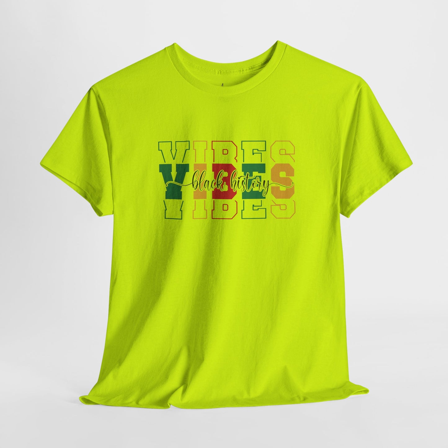 Black History Vibes | T-Shirt (Version 1)