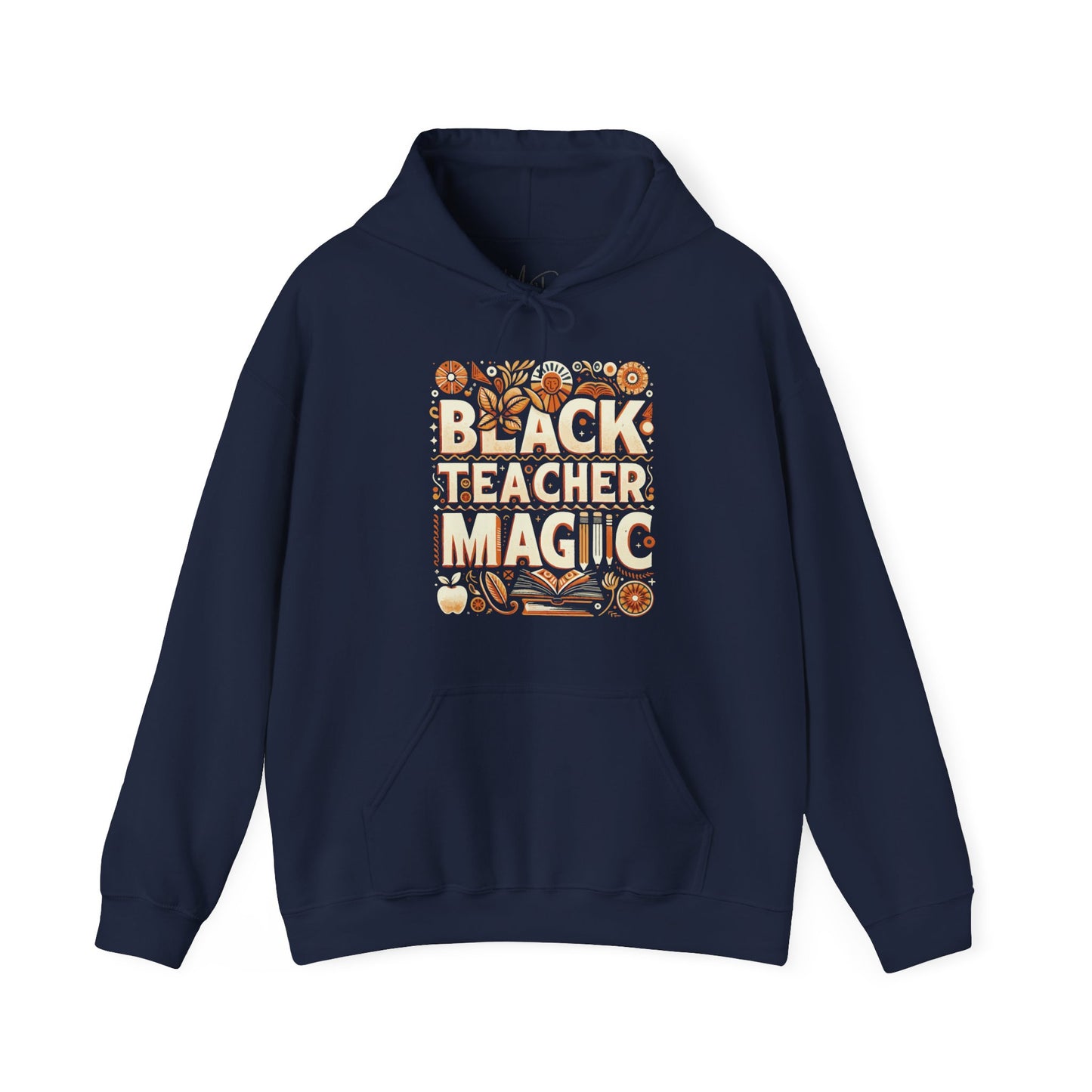 Black Teacher Magic (Fall) Hooded Sweatshirt