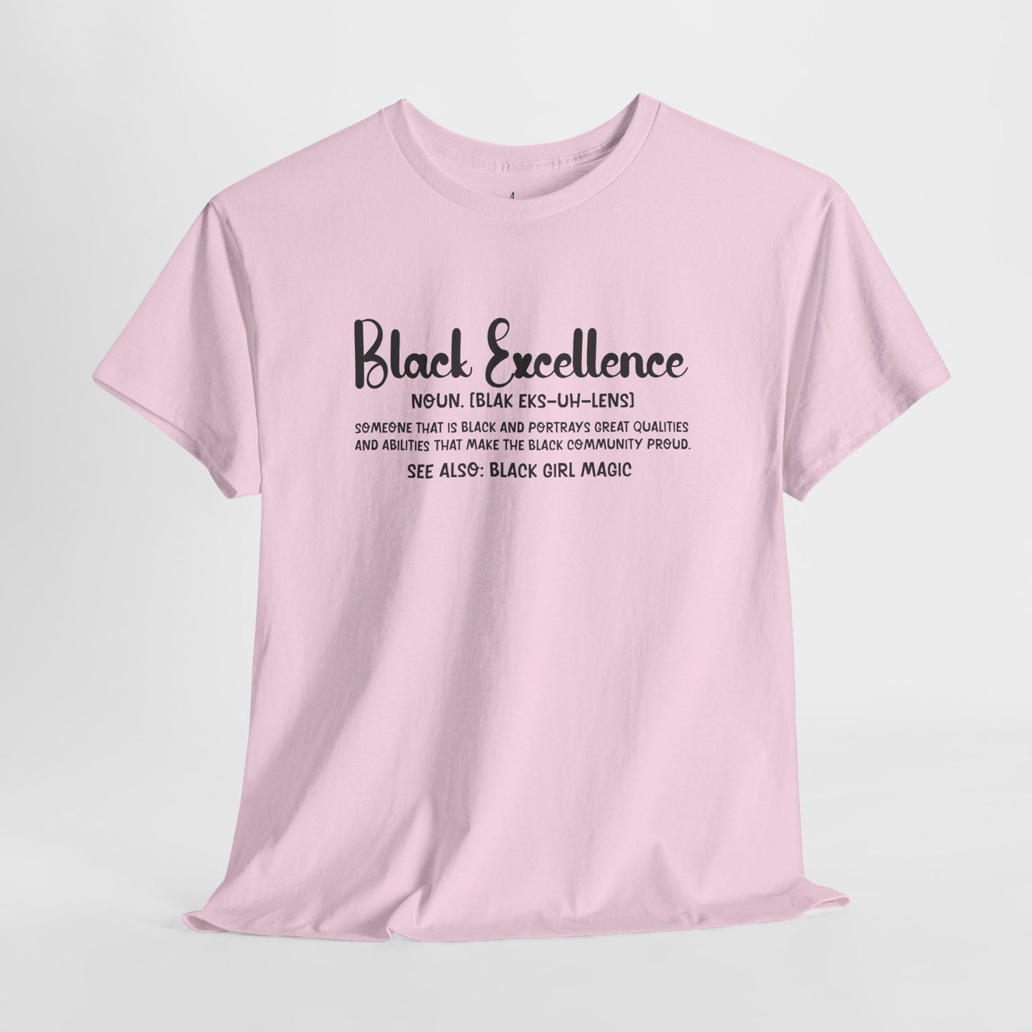 Black Excellence For Me | Black Font | T-Shirt