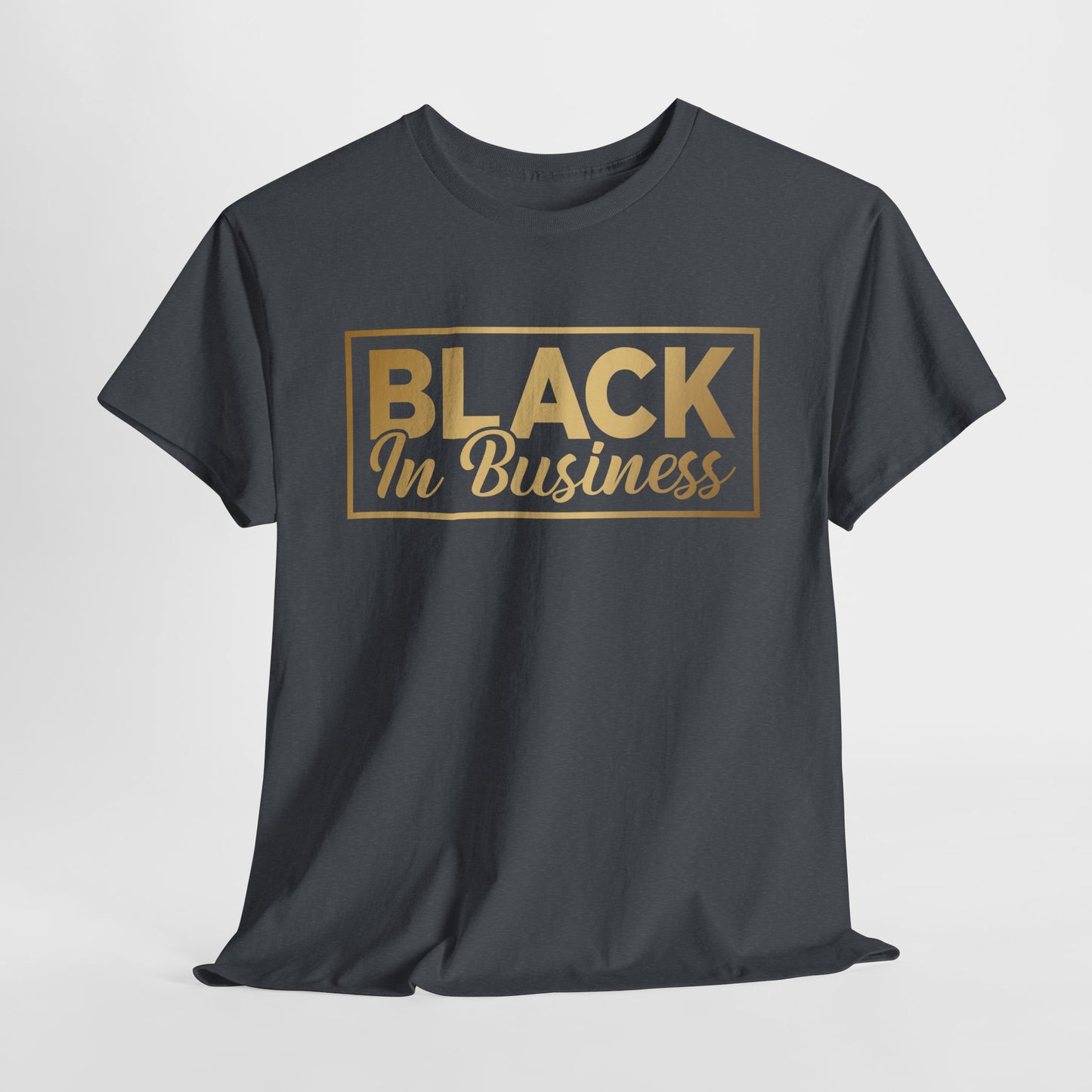BLACK In Business | T-Shirt