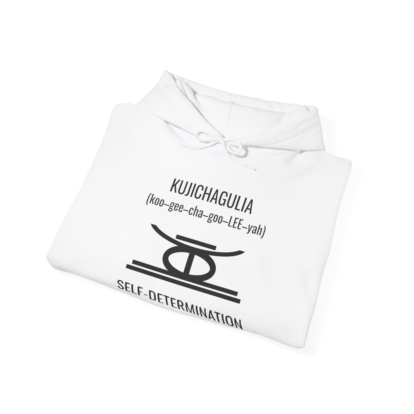 Kujichagulia (Day 2) | Self Determination | Hooded Sweatshirt