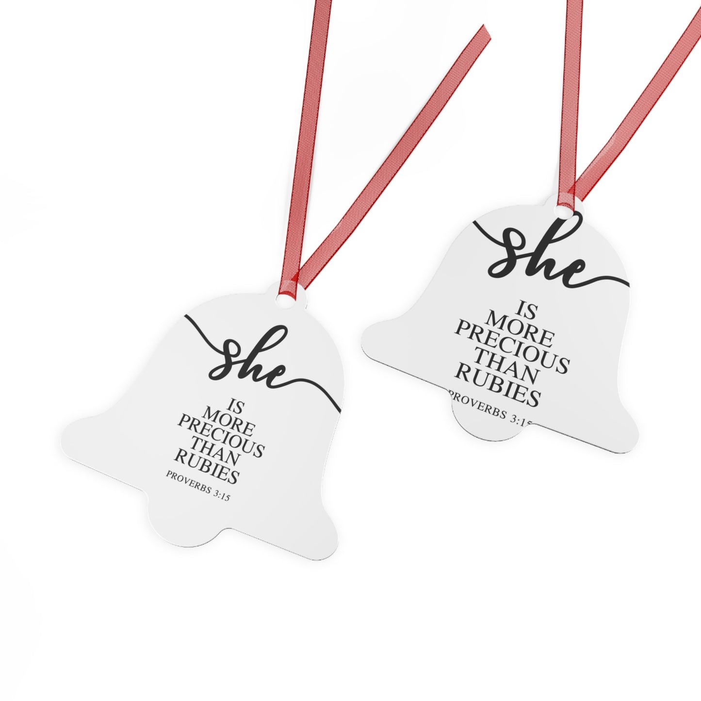 She Is - Proverbs: 3:15| Bell, Tree, Round or Oval Ornament |Metal|