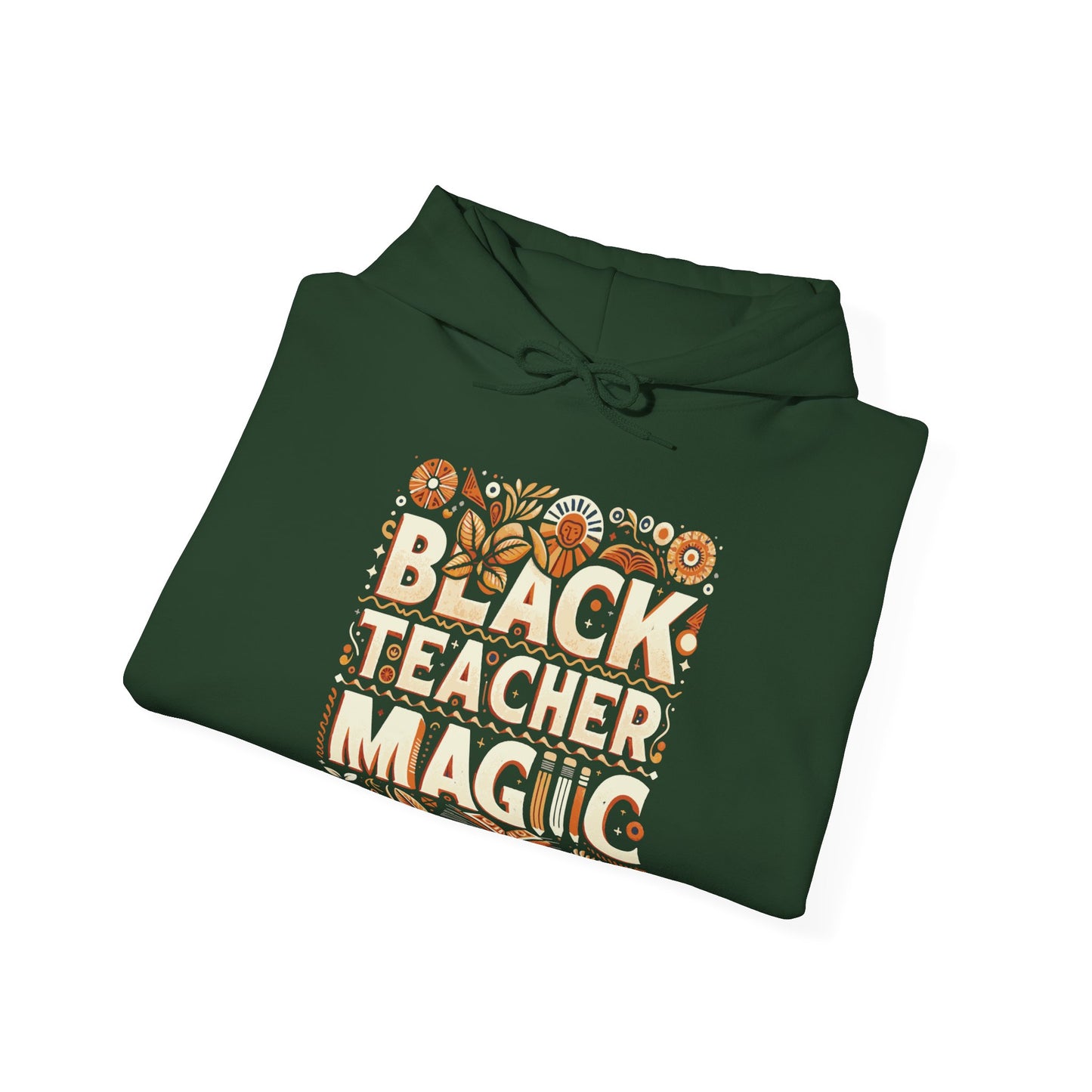 Black Teacher Magic (Fall) Hooded Sweatshirt