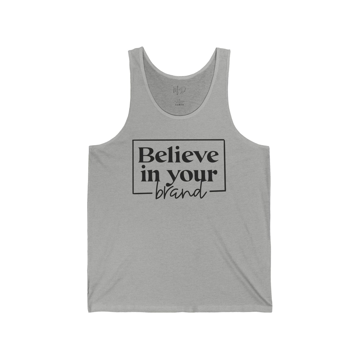 Believe In Your Brand | Tank Top