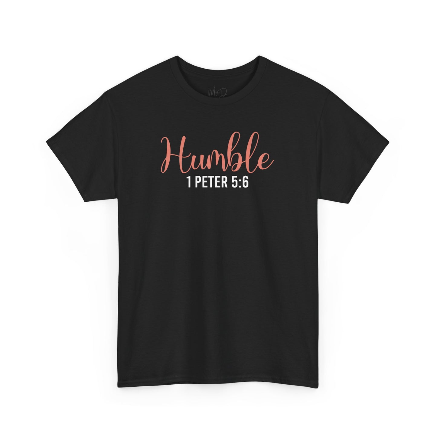 Humble | T-Shirt